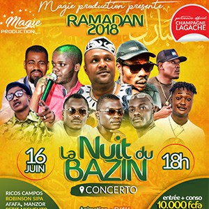 La nuit du bazin - Ramadan 2018 (Concerto Nigh Club)