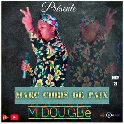 Marc Chris de Paix - Mi dou gbê
