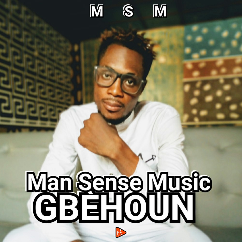 Man Sense Music - Gbèhoun