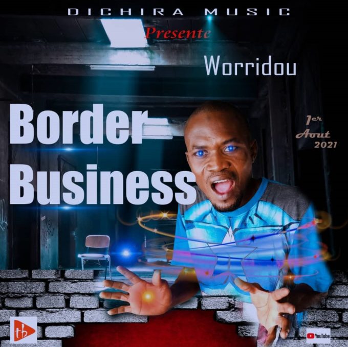 Woridou Dichira - Borders business