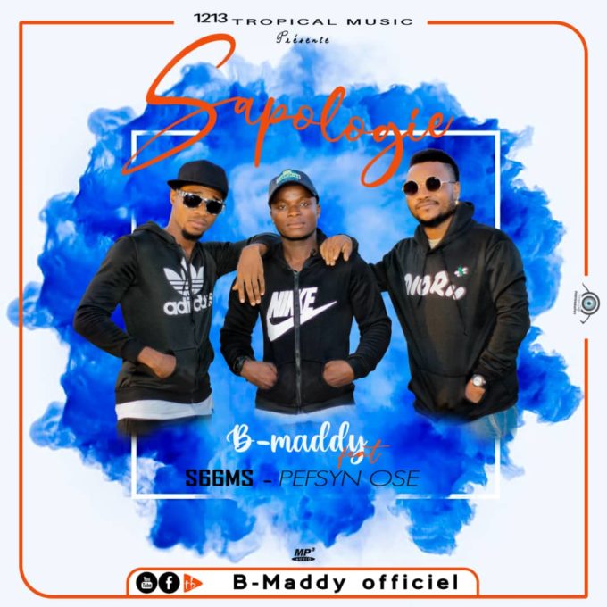 B-Maddy ft S66MS, Pefsyn Ose - Sapologie