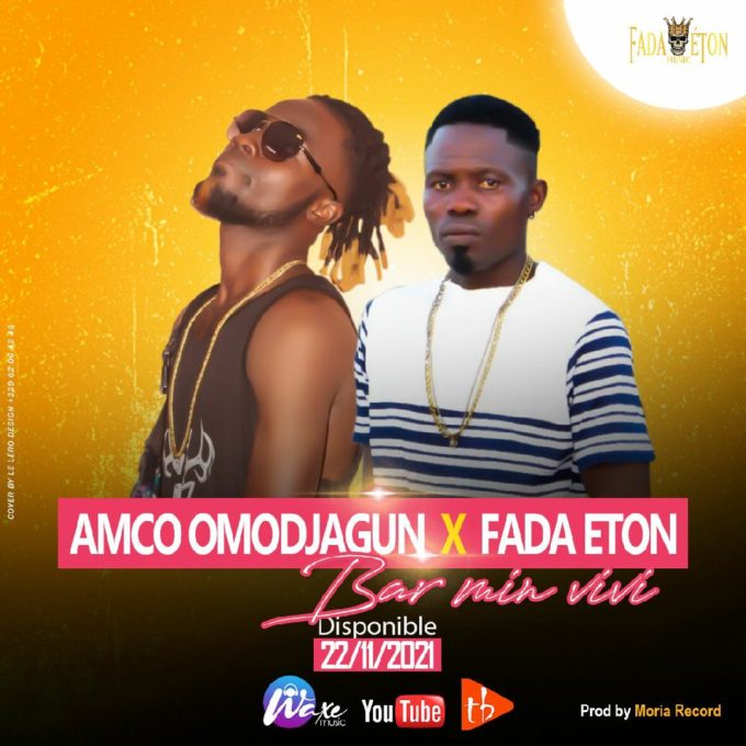Amco Omodjagun ft Fada Éton - Bar min vivi
