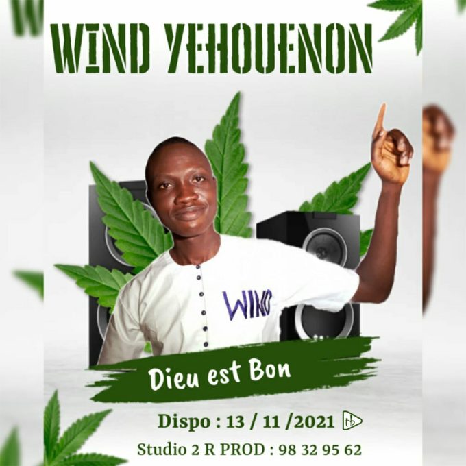 Wind Yehouenon - Dieu est bon