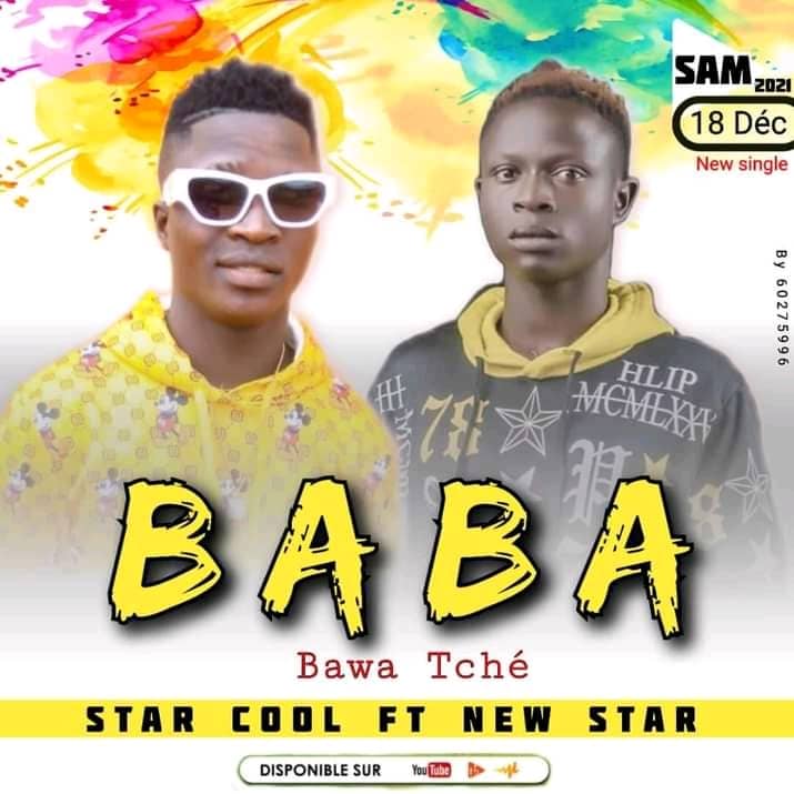 Star Cool ft New Star - Baba bawa tché