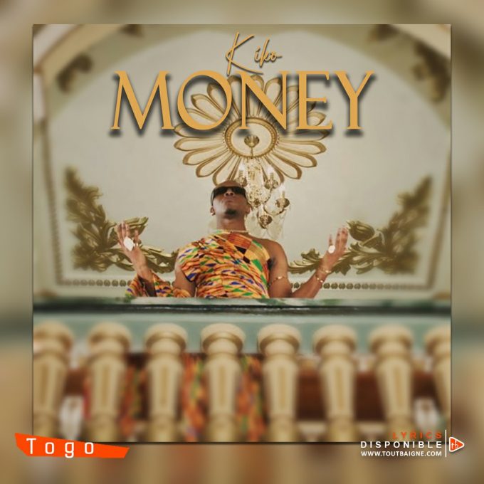 Kiko - Money (Lyrics et traduction)