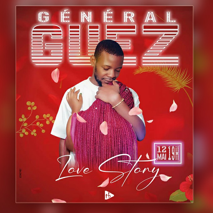 Général Guez - Love story