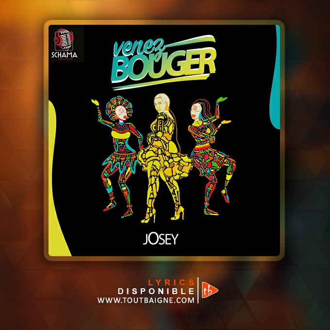 Josey - Venez bouger (Lyrics)