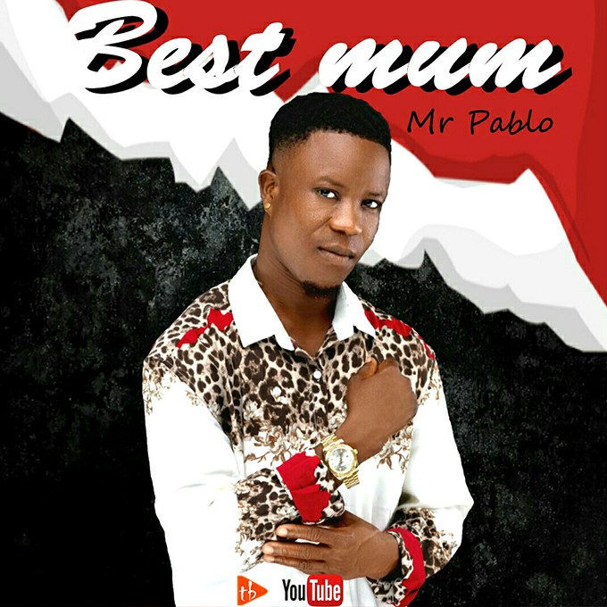 Mr Pablo - Best Mum